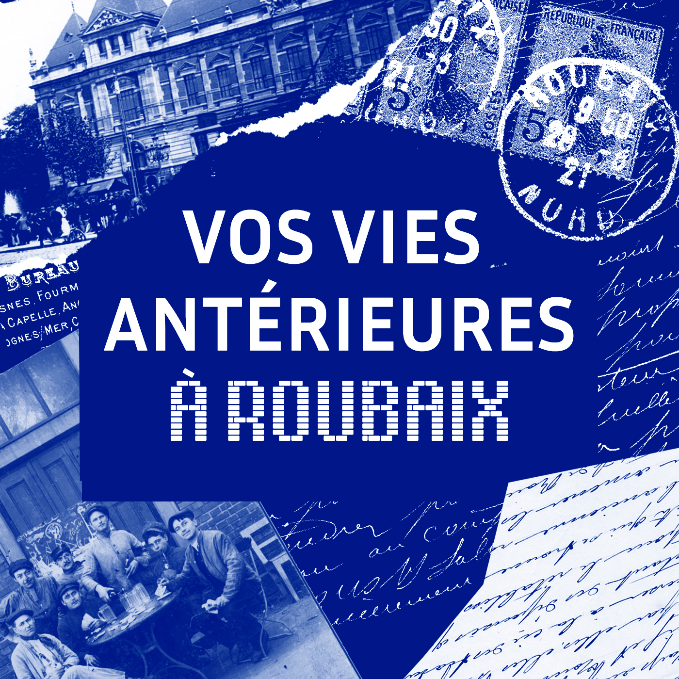 Nouveau ! Podcast « Vos vies antérieures à Roubaix » Nouveau ! Podcast « Vos vies antérieures à Roubaix »
