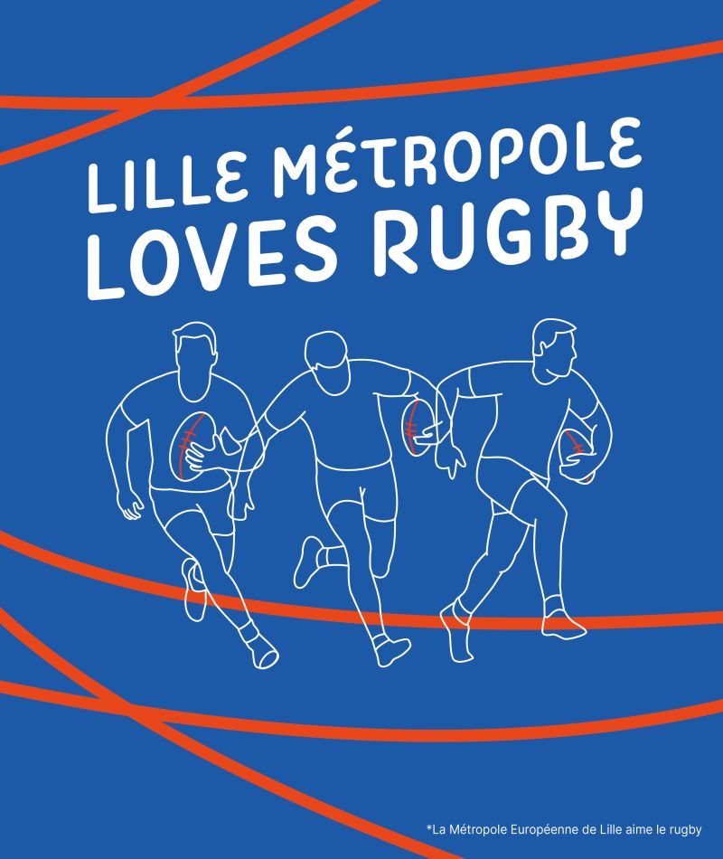 Découvrir la métropole de Lille pendant la coupe du monde de rugby Découvrir la métropole de Lille pendant la coupe du monde de rugby